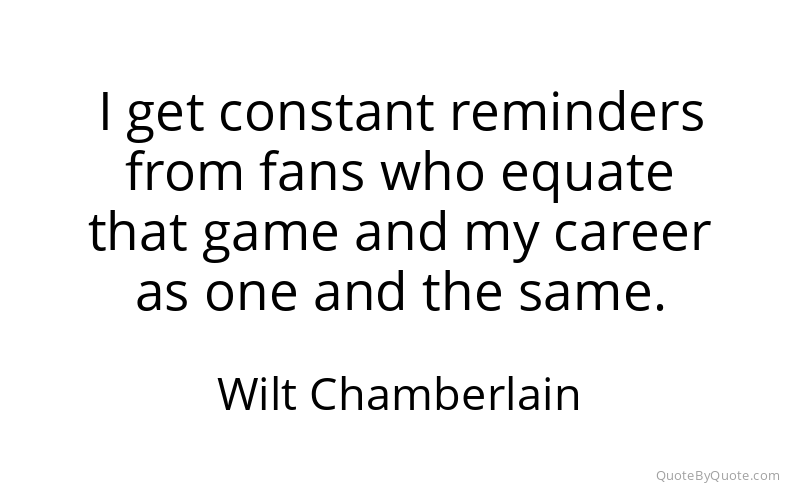Preview image for this quote by Wilt Chamberlain
