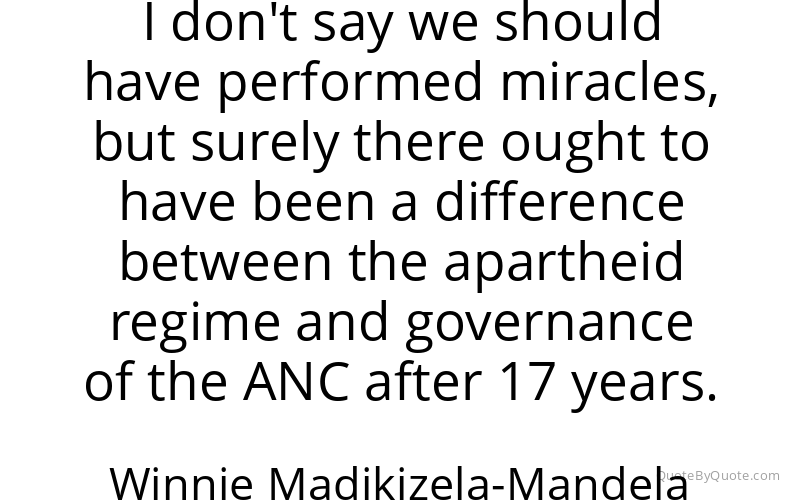 Preview image for this quote by Winnie Madikizela-Mandela