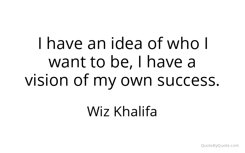 Preview image for this quote by Wiz Khalifa