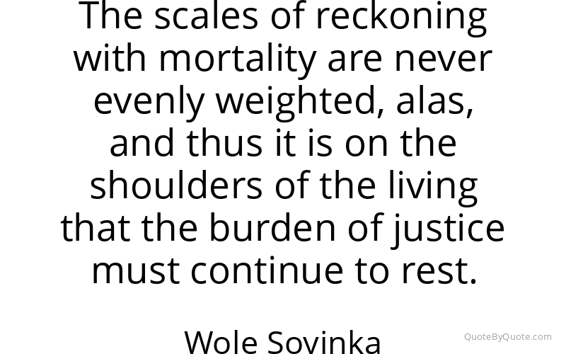 Preview image for this quote by Wole Soyinka