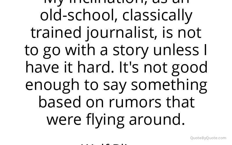 Preview image for this quote by Wolf Blitzer