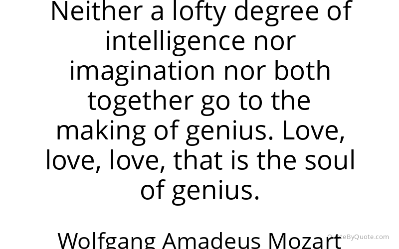 Preview image for this quote by Wolfgang Amadeus Mozart