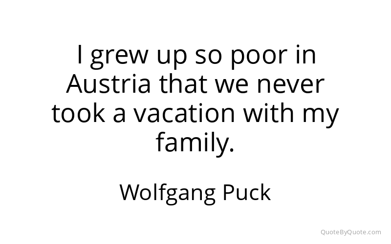 Preview image for this quote by Wolfgang Puck
