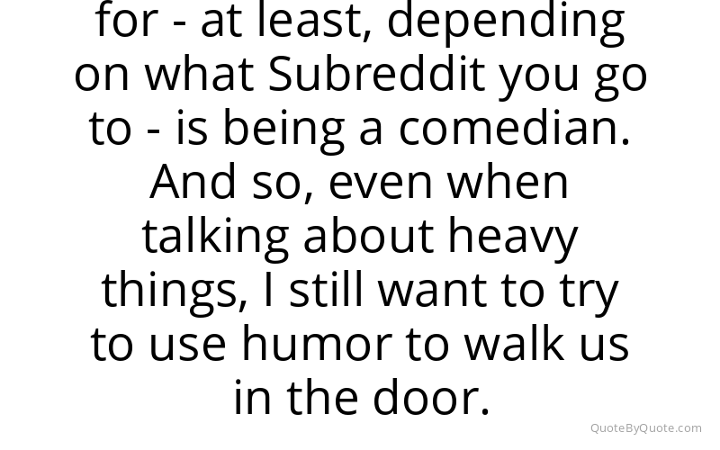 Preview image for this quote by Wyatt Cenac