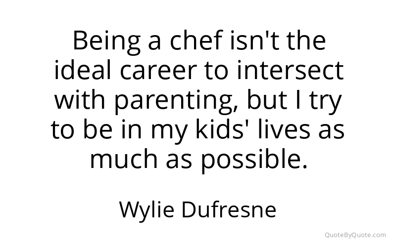 Preview image for this quote by Wylie Dufresne