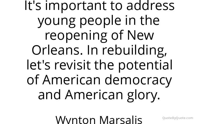 Preview image for this quote by Wynton Marsalis