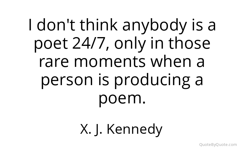 Preview image for this quote by X. J. Kennedy