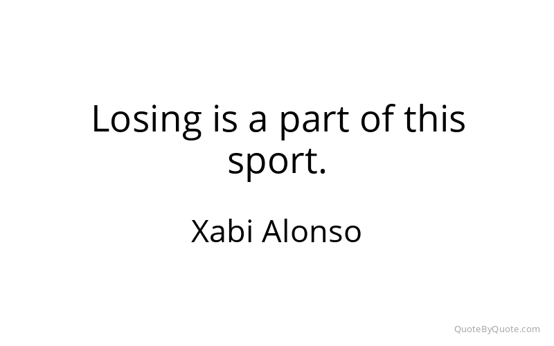 Preview image for this quote by Xabi Alonso