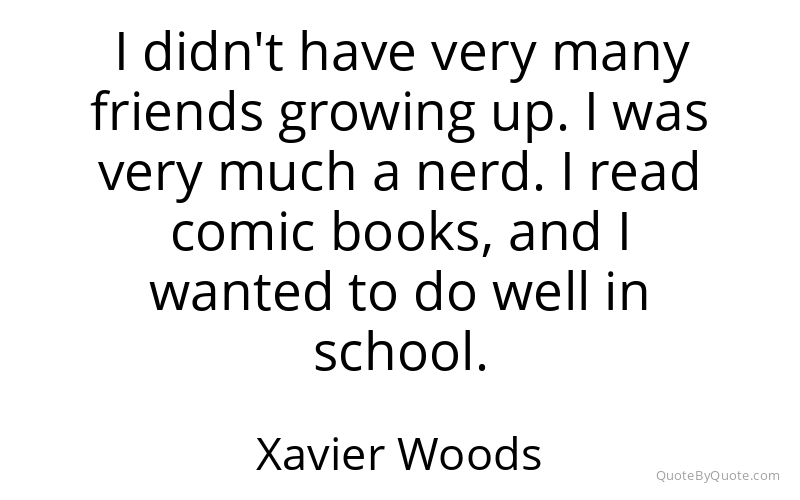 Preview image for this quote by Xavier Woods