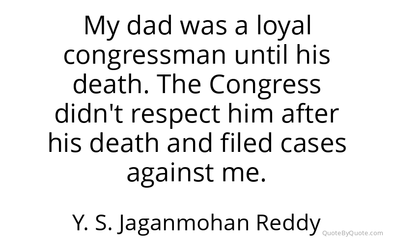 Preview image for this quote by Y. S. Jaganmohan Reddy