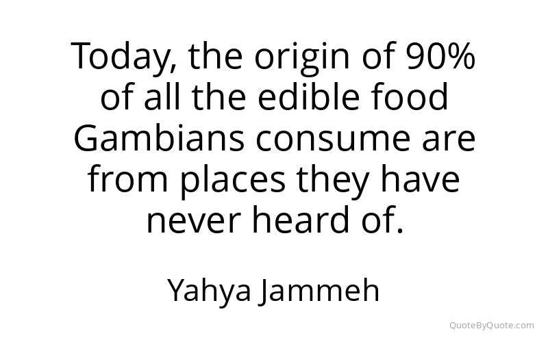 Preview image for this quote by Yahya Jammeh