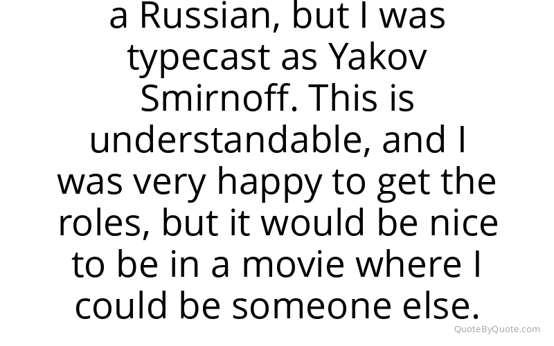 Preview image for this quote by Yakov Smirnoff