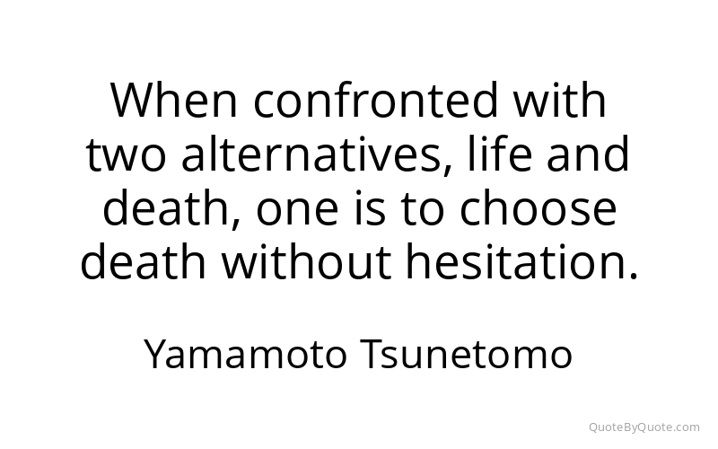 Preview image for this quote by Yamamoto Tsunetomo