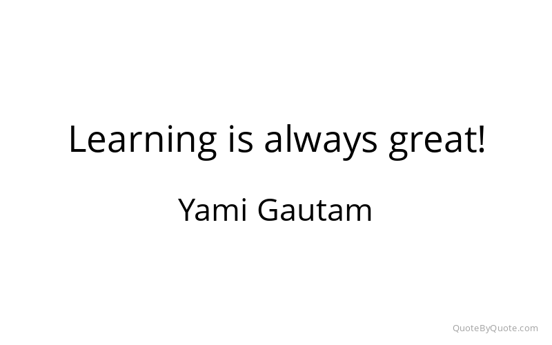 Preview image for this quote by Yami Gautam