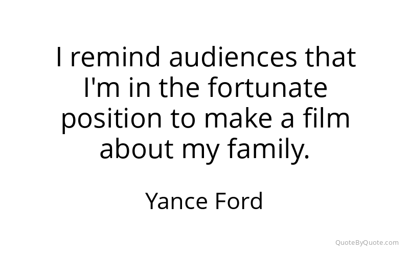 Preview image for this quote by Yance Ford