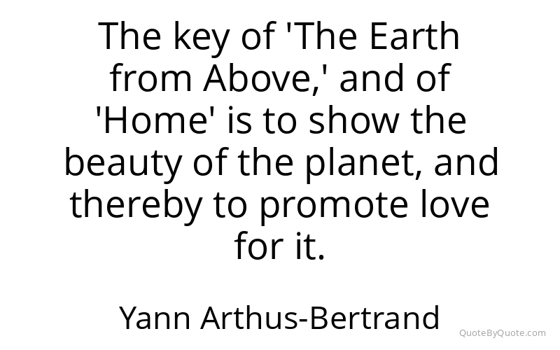 Preview image for this quote by Yann Arthus-Bertrand