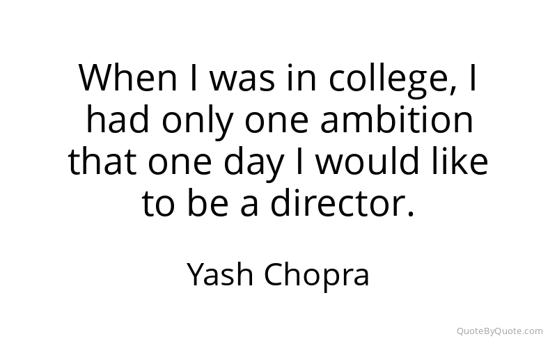Preview image for this quote by Yash Chopra