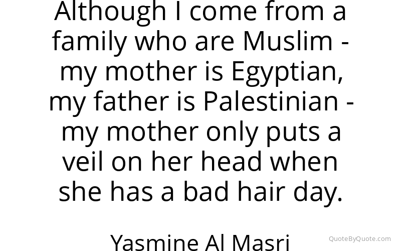 Preview image for this quote by Yasmine Al Masri