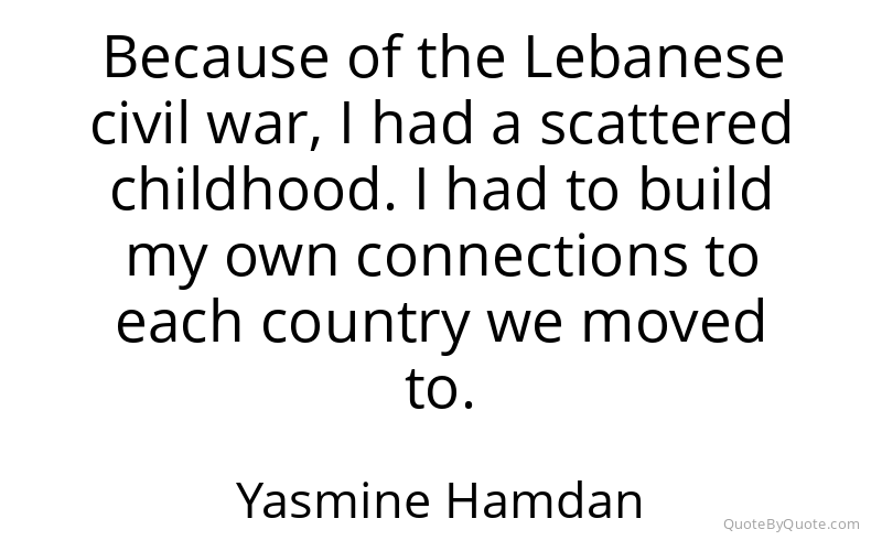Preview image for this quote by Yasmine Hamdan