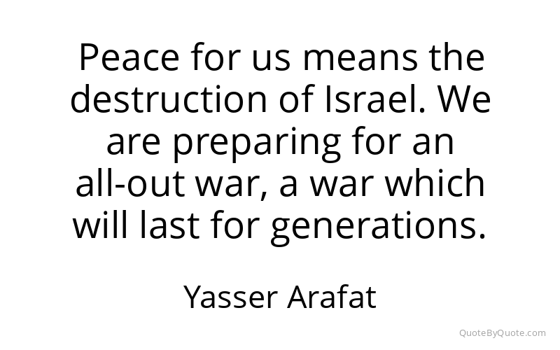 Preview image for this quote by Yasser Arafat