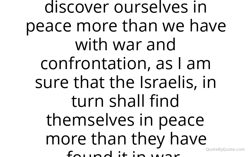 Preview image for this quote by Yasser Arafat