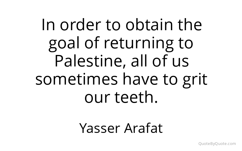 Preview image for this quote by Yasser Arafat