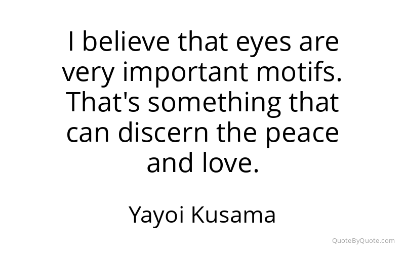Preview image for this quote by Yayoi Kusama