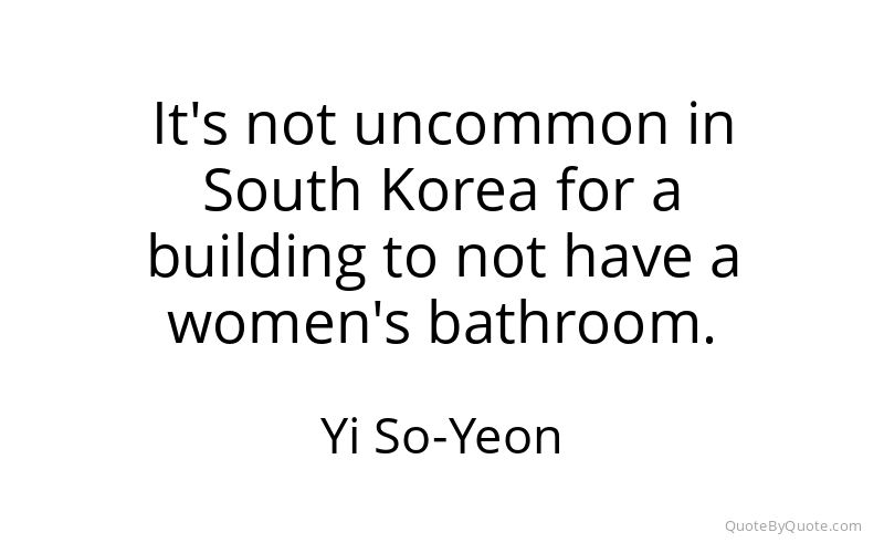 Preview image for this quote by Yi So-Yeon