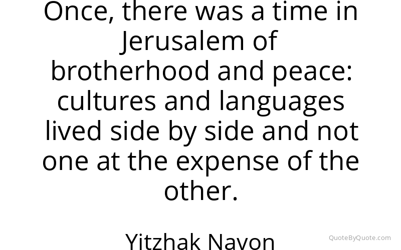 Preview image for this quote by Yitzhak Navon