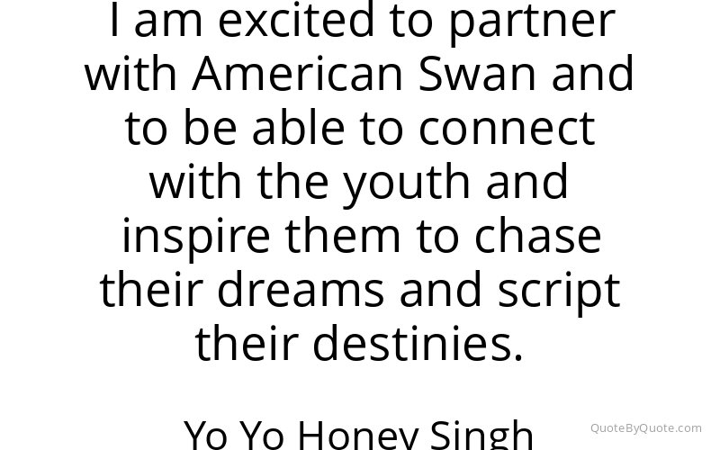 Preview image for this quote by Yo Yo Honey Singh