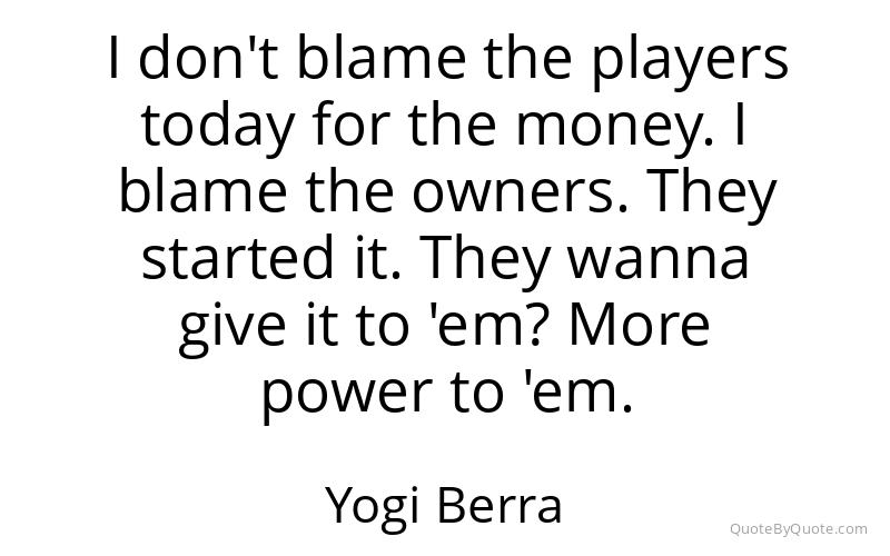 Preview image for this quote by Yogi Berra