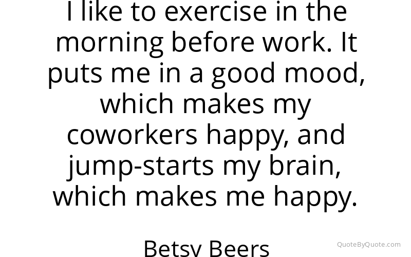 Preview image for this quote by Betsy Beers
