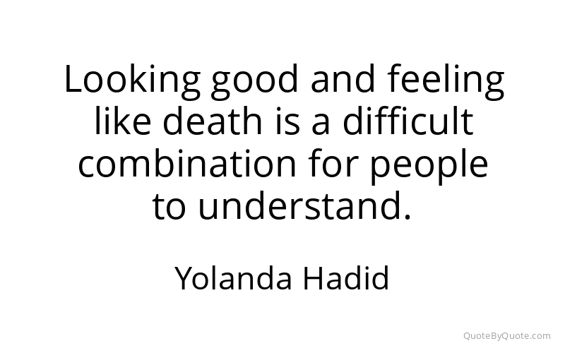 Preview image for this quote by Yolanda Hadid