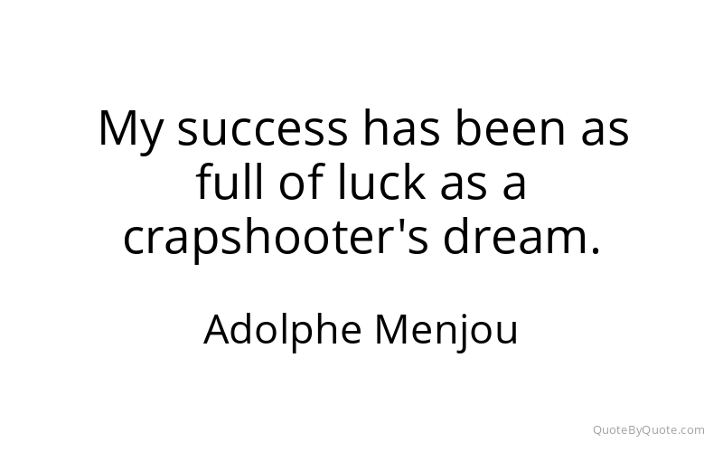 Preview image for this quote by Adolphe Menjou