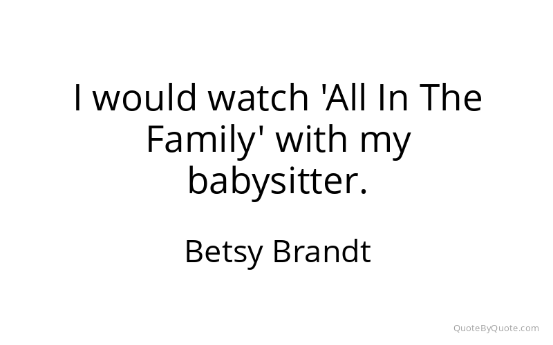 Preview image for this quote by Betsy Brandt