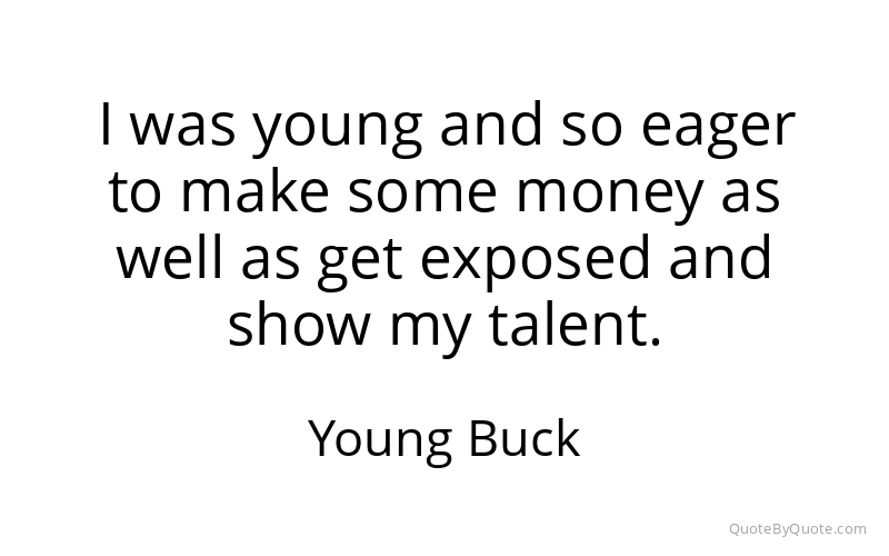 Preview image for this quote by Young Buck