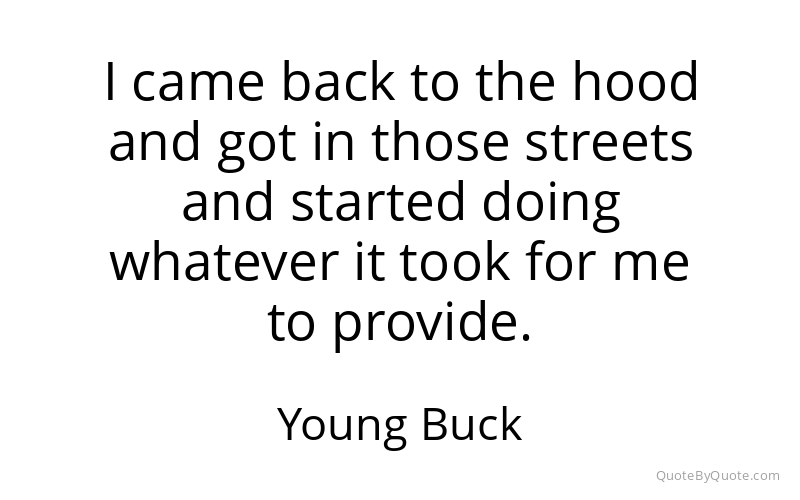 Preview image for this quote by Young Buck