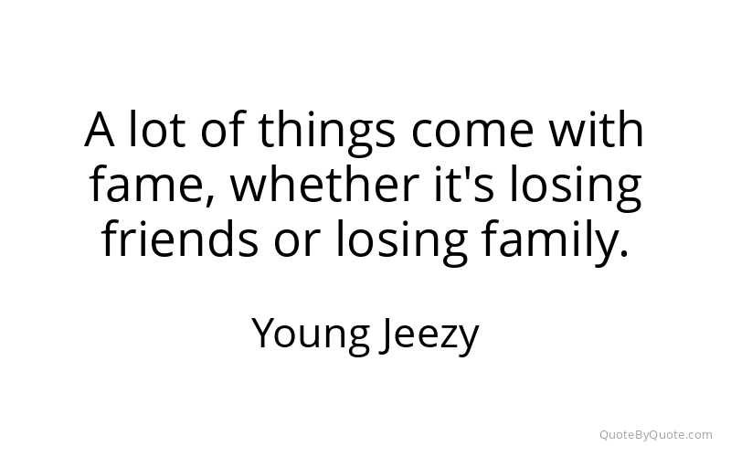 Preview image for this quote by Young Jeezy