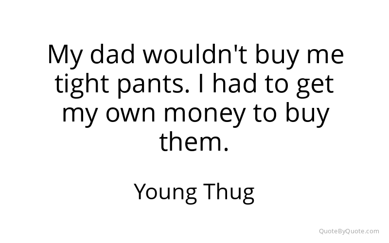 Preview image for this quote by Young Thug