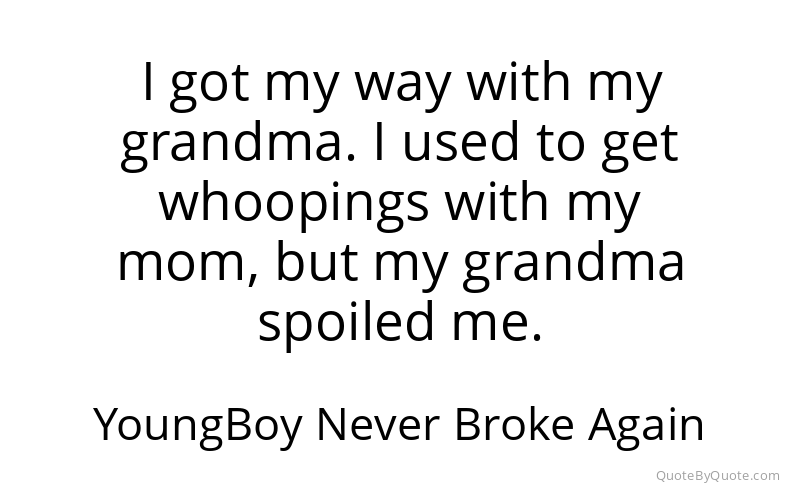 Preview image for this quote by YoungBoy Never Broke Again