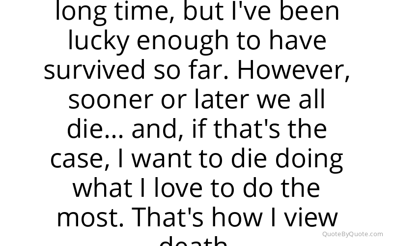 Preview image for this quote by Yuichiro Miura
