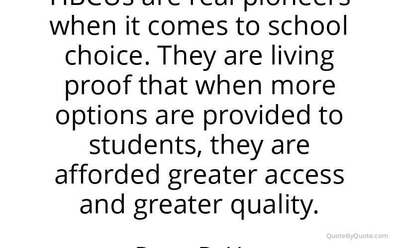 Preview image for this quote by Betsy DeVos
