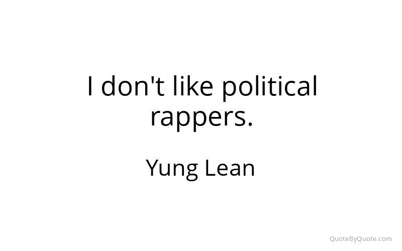 Preview image for this quote by Yung Lean