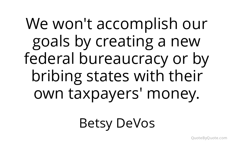 Preview image for this quote by Betsy DeVos