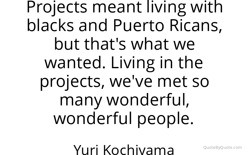 Preview image for this quote by Yuri Kochiyama