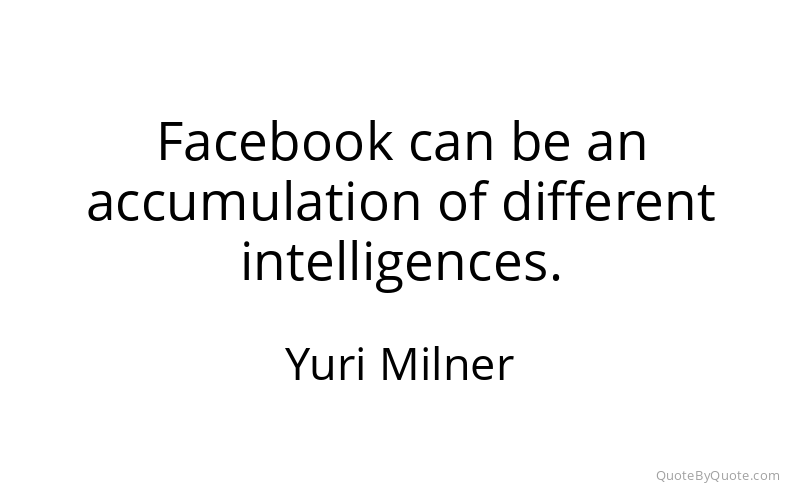 Preview image for this quote by Yuri Milner