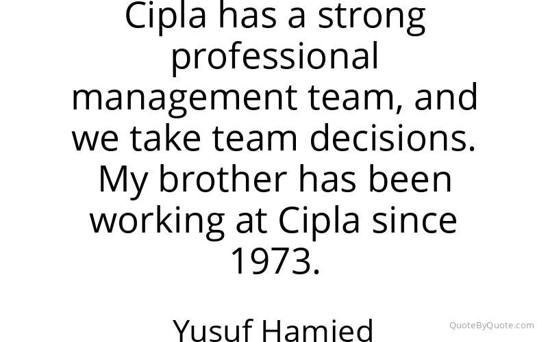 Preview image for this quote by Yusuf Hamied