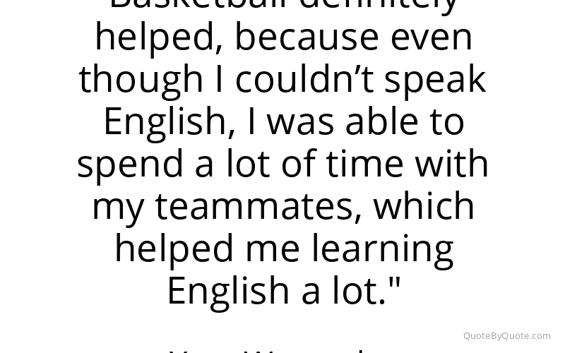 Preview image for this quote by Yuta Watanabe