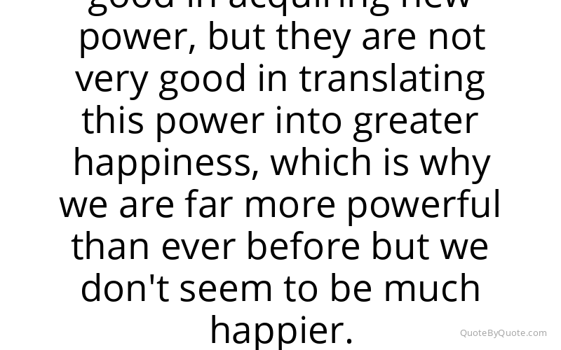Preview image for this quote by Yuval Noah Harari