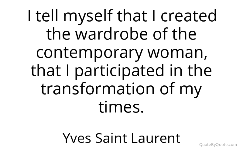 Preview image for this quote by Yves Saint Laurent